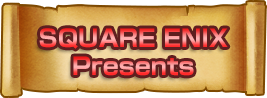 SQUARE ENIX Presents