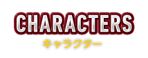 CHARACTERS