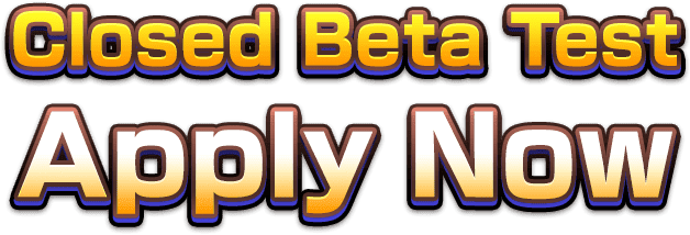 Closed Beta Test Apply Now
