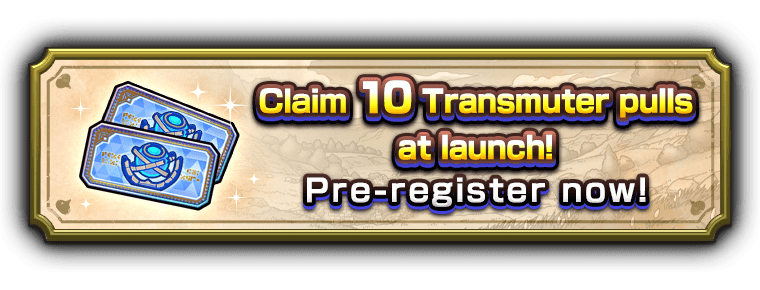 Claim 10 Transmuter pulls at launch! Pre-register now!